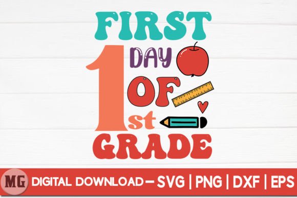 First Day of First Grade - SVG