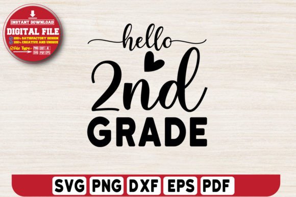 Hello 2nd Grade Svg Design Graphics
