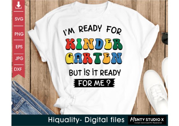 I'm Ready for Kindergarten Svg Graphics