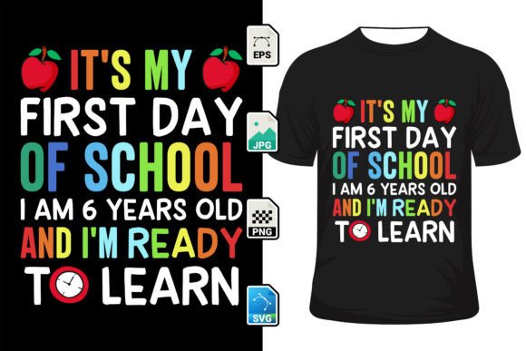 It's My First Day of School Graphics