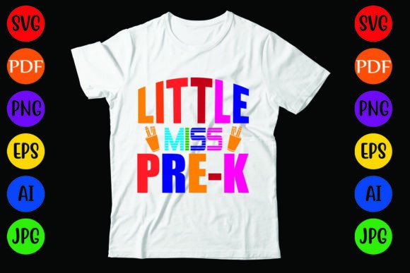 Little Miss Pre-k Graphics for T-Shirt Designs