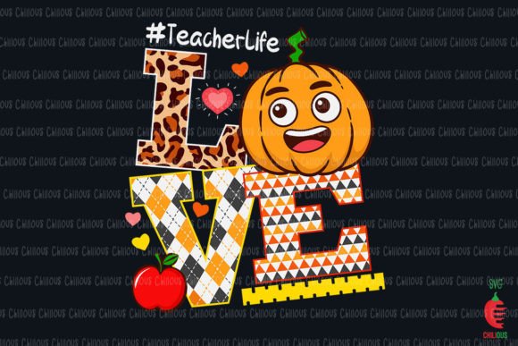 LOVE Thanksgiving Teacher Life Pumpkin Graphics