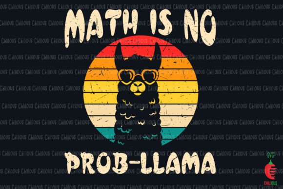 Math is No Prob-Llama Math Teacher Graphics