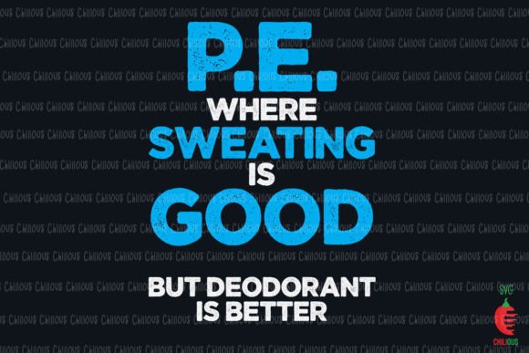 PE Where Sweating is Good