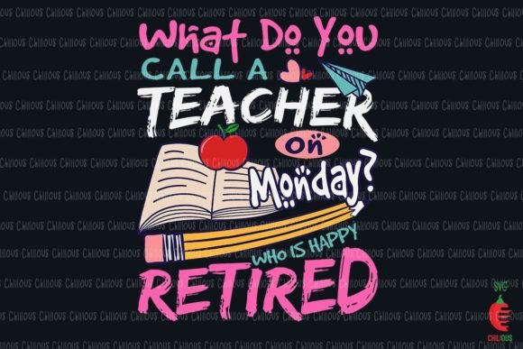 Retired Teacher Happy on Monday