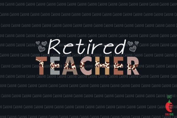 Retired Teacher Leopard Appreciation Graphics