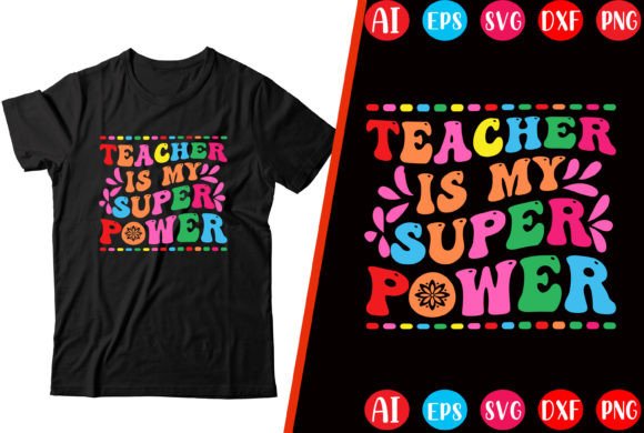 Teacher is My Super Power