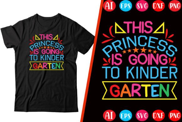 This Princess is Going to Kinder Garten Graphics